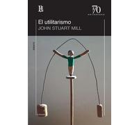 EL UTILITARISMO (Tascabile)