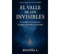 EL VALLE DE LOS INVISIBLES