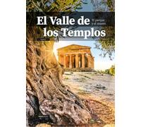 El Valle de los Templos. El parque y el museo