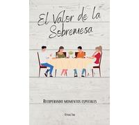 El Valor de la Sobremesa: 1
