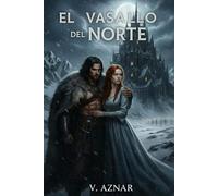 El Vasallo del Norte