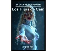 El Velo de los Nyxian: Los Hijos de Caín