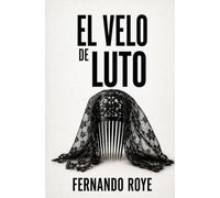El velo de luto: Serie sargento Carmelo Domínguez (nº6)