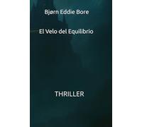El Velo del Equilibrio: Saga del Equilibrio