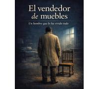El vendedor de muebles: Un hombre que lo ha vivido todo