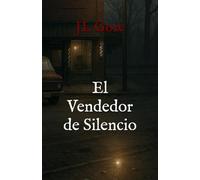El Vendedor de Silencio
