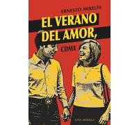 El verano del amor, CDMX