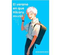 EL VERANO EN QUE HIKARU MURIO 1