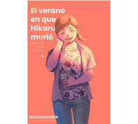 El verano en que Hikaru murió 4
