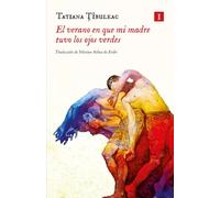 El verano en que mi madre tuvo los ojos verdes: 192
