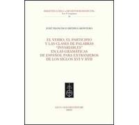 El Verbo, el participio y las clases de palabras «invariables» en las gramáticas de español para extranjeros de los siglos XVI y XVII