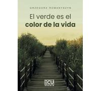 El verde es el color de la vida: 1