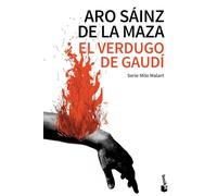 El Verdugo de Gaudí: El asesino de La Pedrera: 1