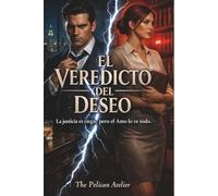El Veredicto del Deseo: La justicia es ciega, pero el Amo lo ve todo.