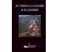 El verso, la sangre y el escriba