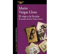 El viaje a la ficción: El Mundo de Juan Carlos Onetti