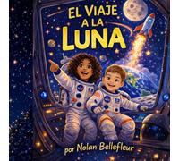El Viaje a la Luna: Edición en Español