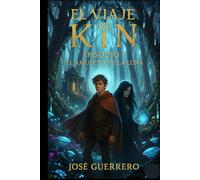 El VIAJE DE KIN: EPISODIO I EL AMULETO DE LA LUNA