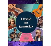 El viaje de la música: De Mozart a las estrellas de hoy: ¡escucha la historia!