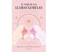 El viaje de las Llamas Gemelas