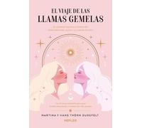 El viaje de las Llamas Gemelas