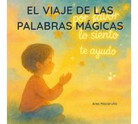 El viaje de las palabras mágicas