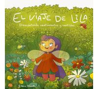 El viaje de Lila: Descubriendo sentimientos y sentidos