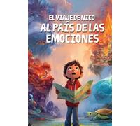 El Viaje De Nico Al País De Las Emociones