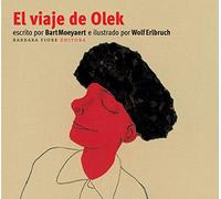 El Viaje De Olek/ The Trip of Olek