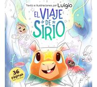 El viaje de Sirio: Un libro infantil para colorear con 36 páginas de hermosos paisajes naturales y aventuras junto a un capibara muy especial y sus amigos tropicales.