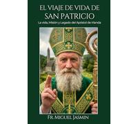 El Viaje de Vida de San Patricio