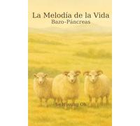 El Viaje del Bazo-Páncreas: Sabiduría del cuerpo en el centro de la vida