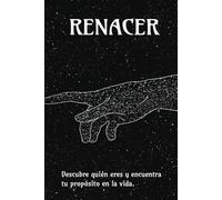 El viaje para renacer descubre quien eres y tu propósito de vida: Diario para tus ideas: descubre un camino hacia el autoconocimiento, el propósito y la plenitud