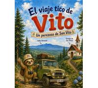 El viaje tico de Vito.: Un perezoso de San Vito.