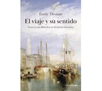 El viaje y su sentido (2ª ed)