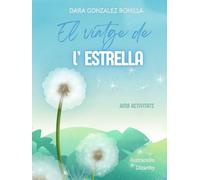 EL VIATGE DE L'ESTRELLA: amb activitats