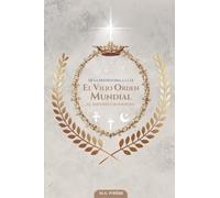 EL VIEJO ORDEN MUNDIAL: El Imperio grandioso