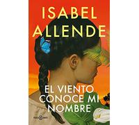 El viento conoce mi nombre - Isabel Allende