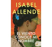 Isabel Allende El Viento Conoce Mi Nombre / The Wind Knows My Name (Tascabile)
