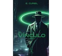 El vínculo: Libro II