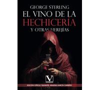 El vino de la hechicería y otras herejías: 1
