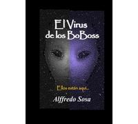 El Virus de los BoBoss