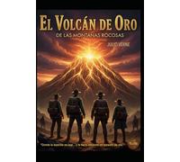 El Volcán de Oro de las Montañas Rocosas