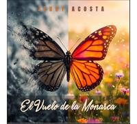 El Vuelo de la Monarca