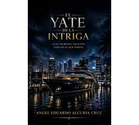 EL YATE DE LA INTRIGA