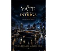 EL YATE DE LA INTRIGA