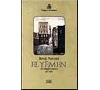 El Yemen. Un viaggio a Sana'a 1877-1878 - Manzoni Renzo