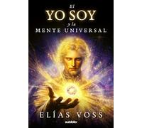 El yo soy y la mente universal