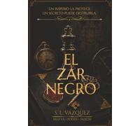 El Zar Negro: Bratva, poder y un amor que no debía existir