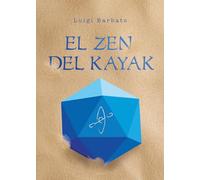 El zen del kayak